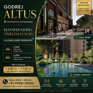 Live a premium lifestyle at godrej altus vastrapur ahmedabad